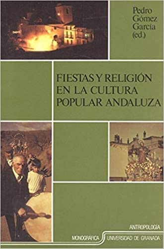 Fiestas y religión en la cultura popular andaluza