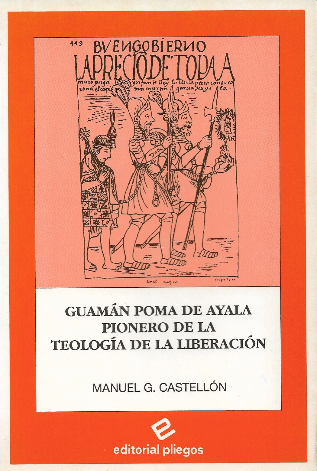 Guamán Poma de Ayala: Pionero de la teoría de la Liberación