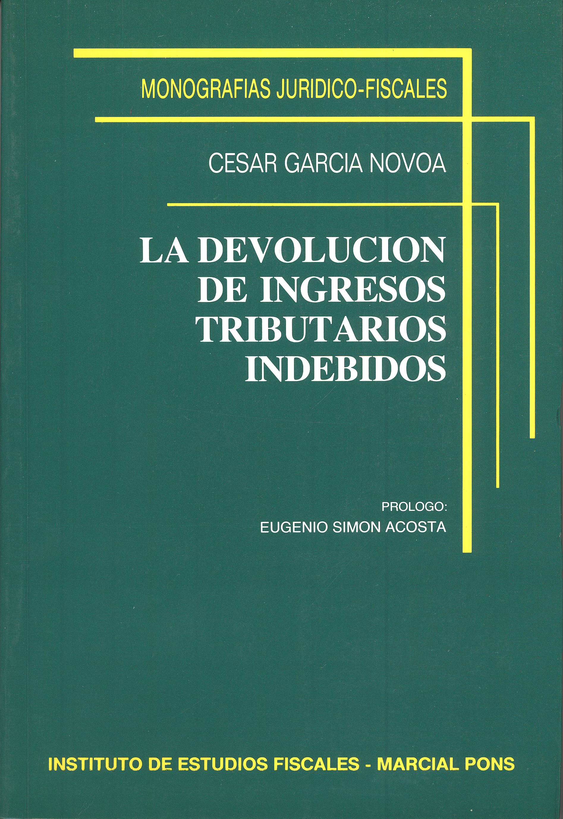 La devolución de ingresos tributarios indebidos