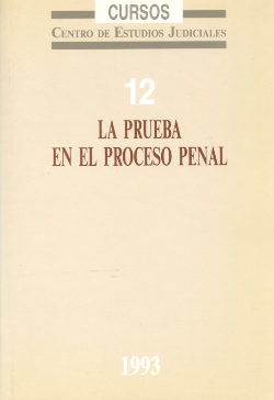 La prueba en el proceso penal