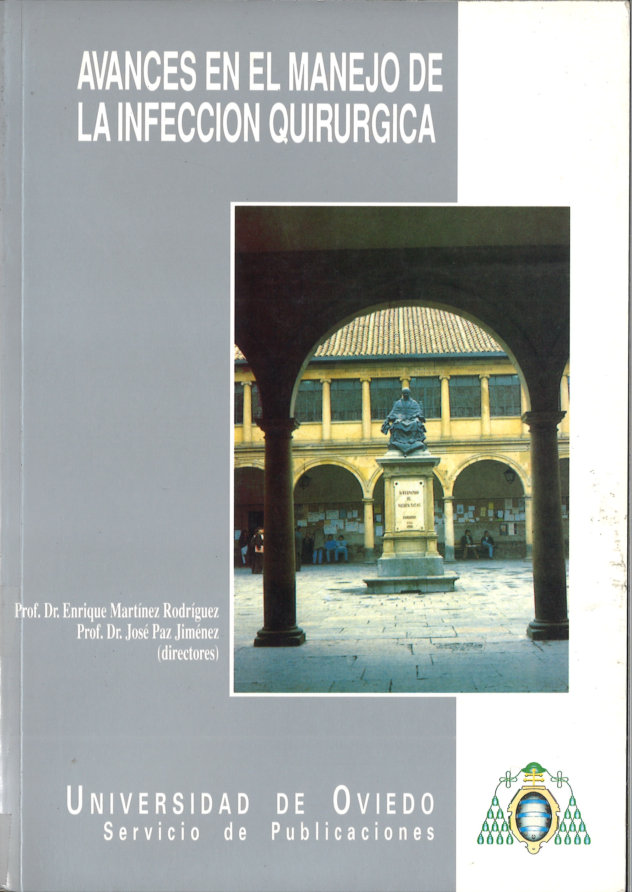 Avances en el manejo de la infección quirúrgica