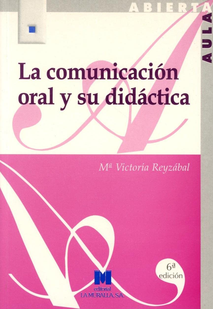La comunicación oral y su didáctica