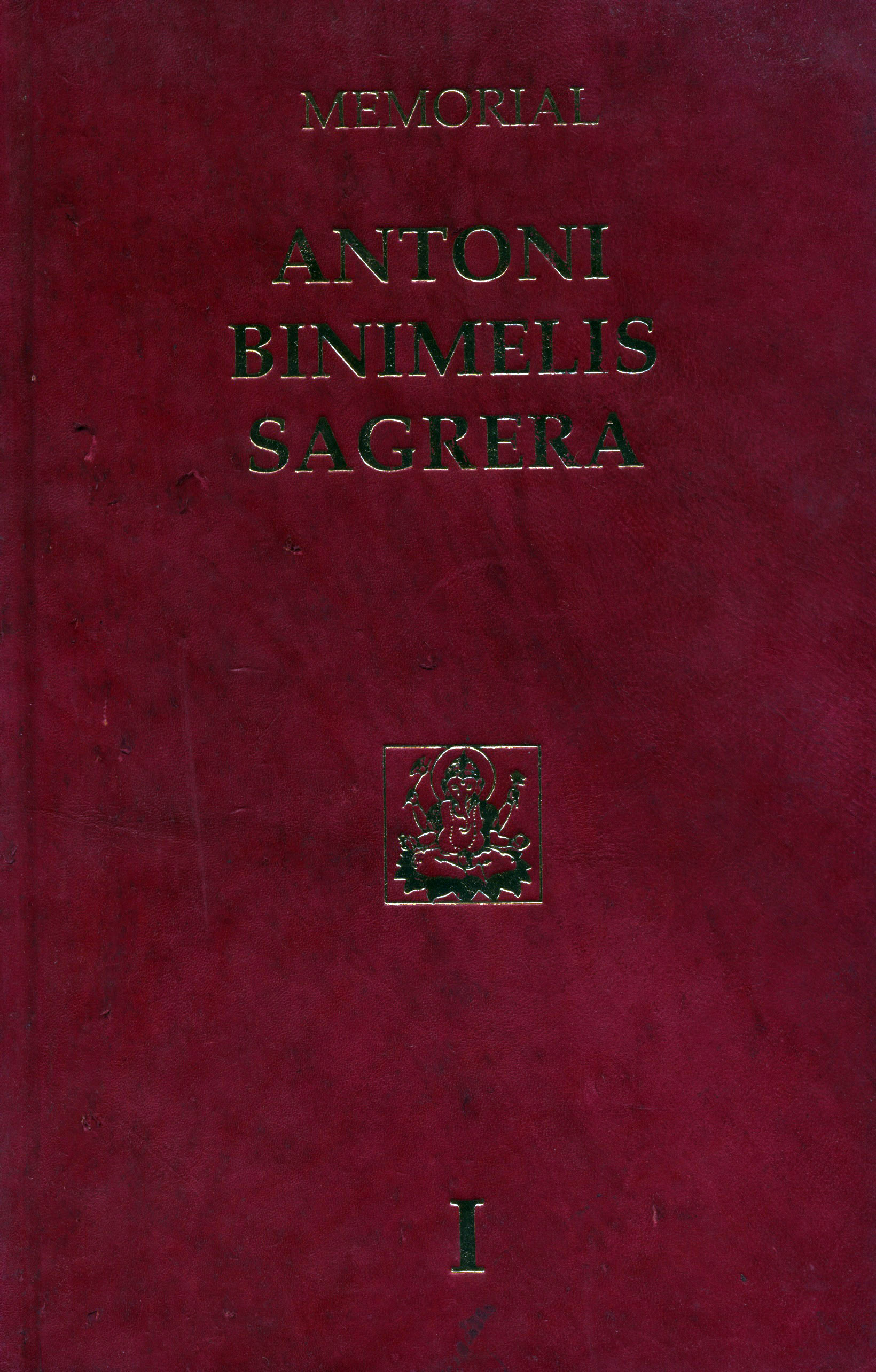 Memorial Antoni Binimelis Sagrera (Vol. I)