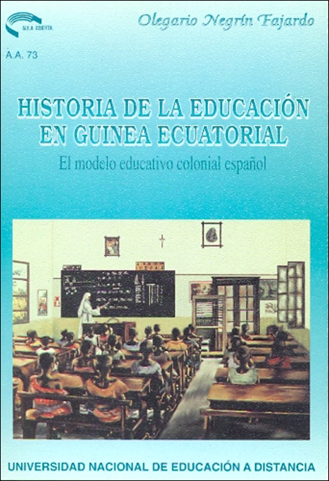 Historia de la educación en Guinea Ecuatorial. El modelo educativo colonial español
