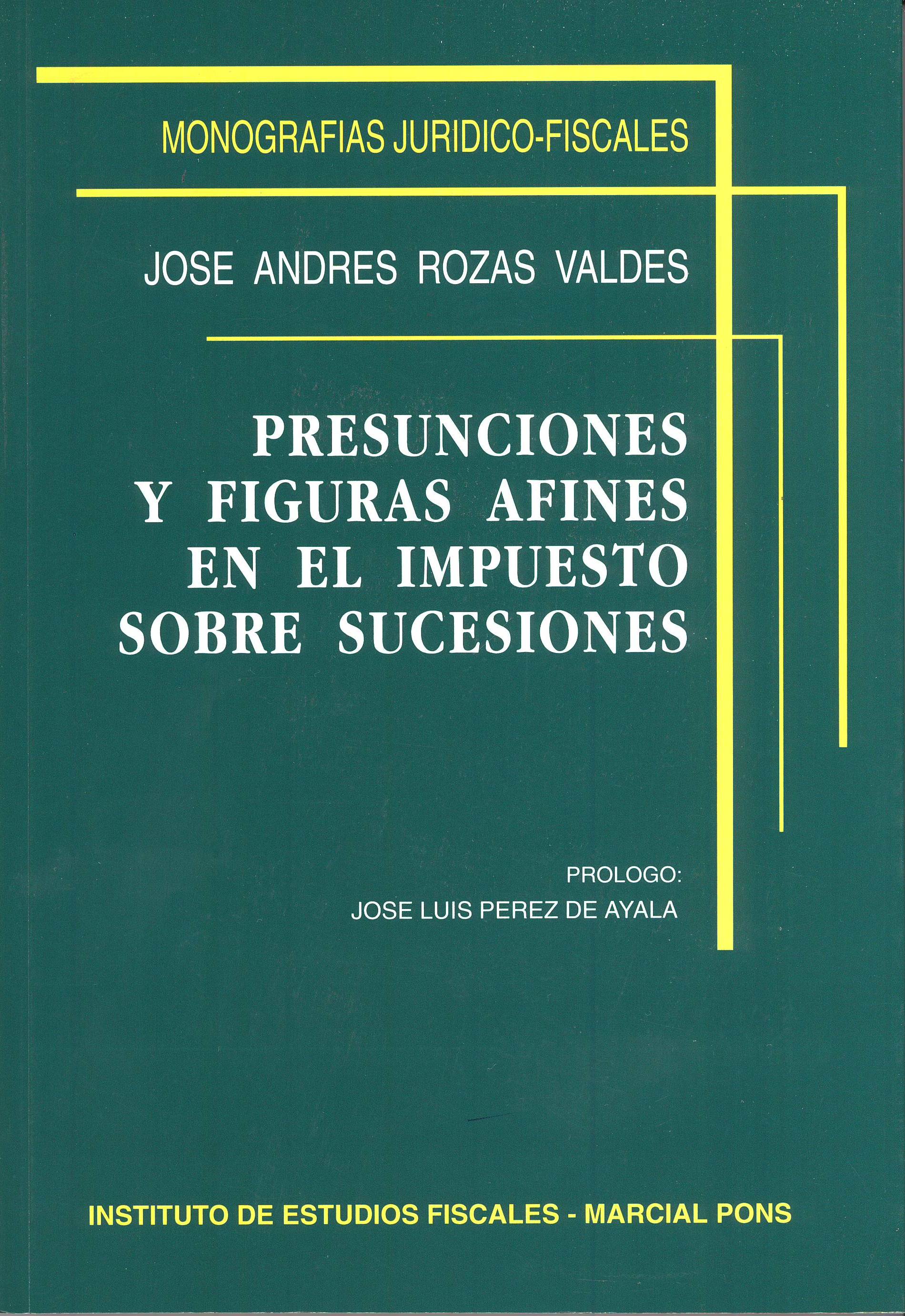Presunciones y figuras afines en el impuesto sobre sucesiones
