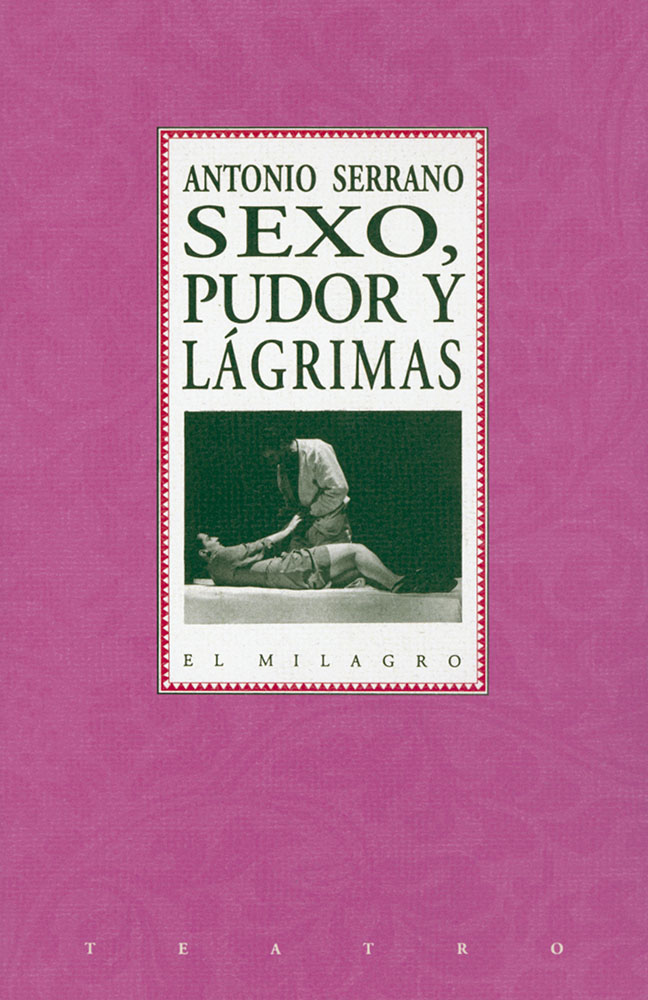 Sexo, pudor y lágrimas