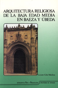 Arquitectura religiosa de la baja edad media en Baeza y Úbeda