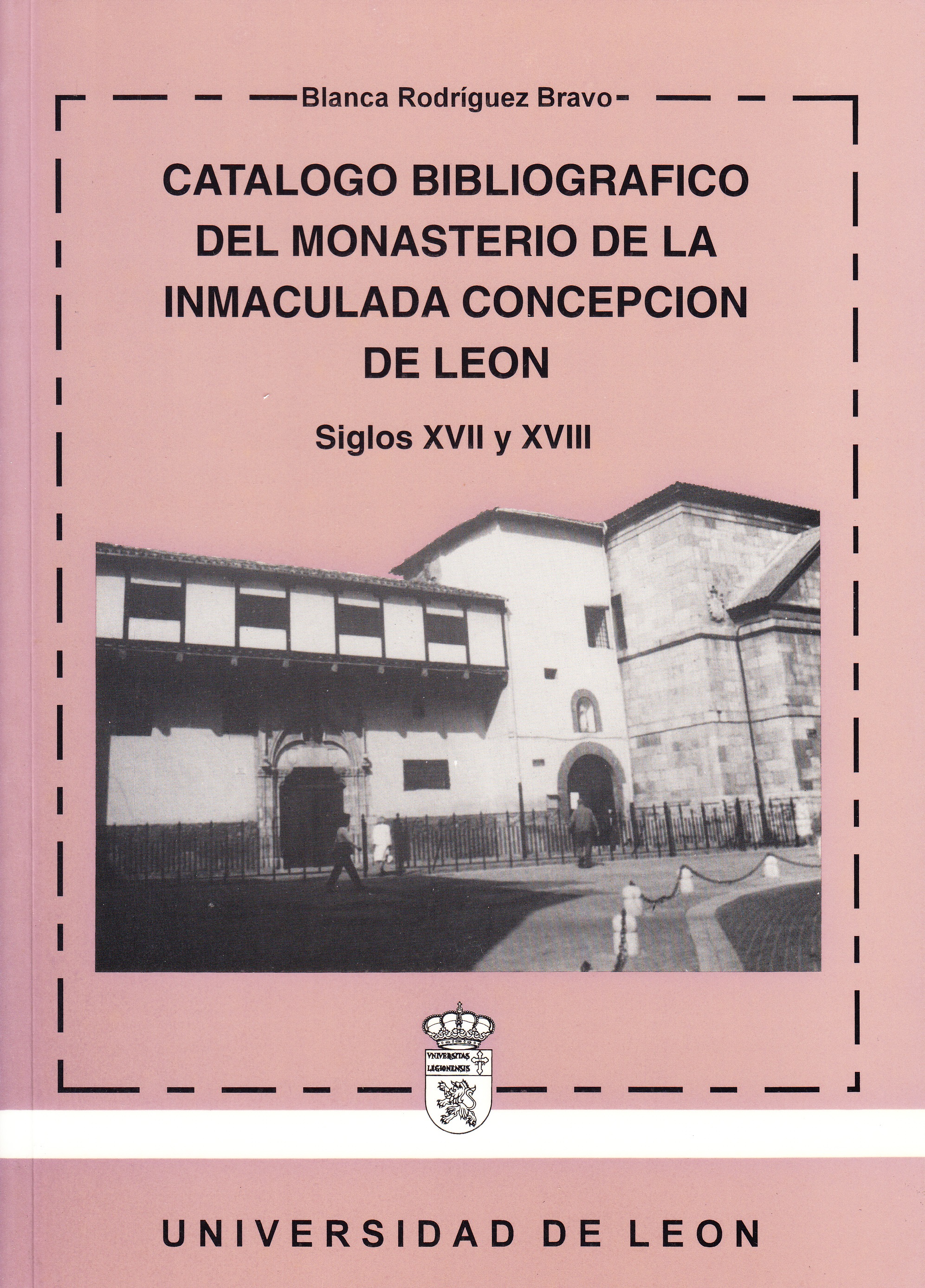 Catálogo Bibliográfico del Monasterio de la Inmaculada Concepción de León. S. XVII - XVIII