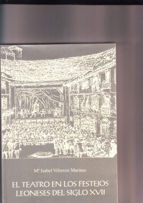 El teatro en los festejos leoneses del siglo XVII