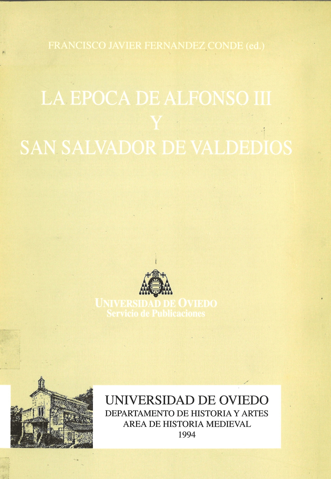 La época de Alfonso III y San Salvador de Valdedios