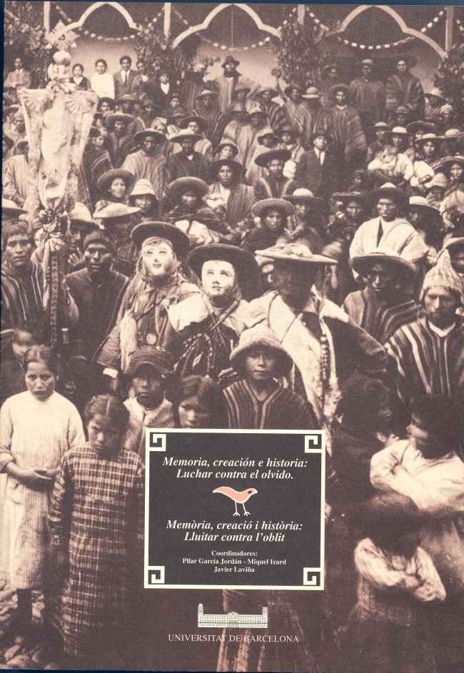 Memoria, creación e historia: Luchar contra el olvido