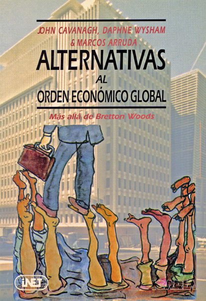 ALTERNATIVAS AL ORDEN ECONÓMICO GLOBAL