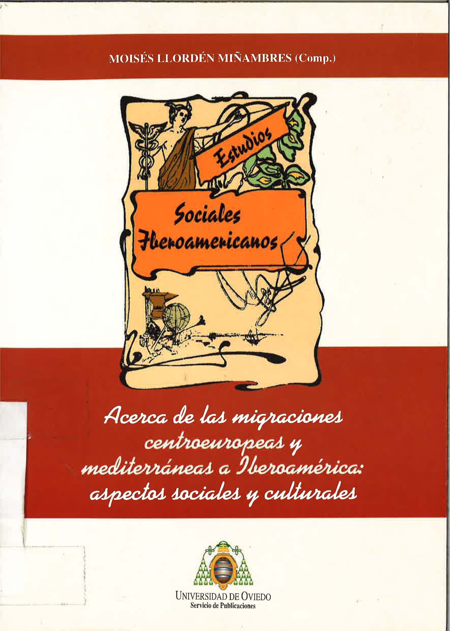 Acerca de las migraciones centroeuropeas y mediterráneas a Iberoamérica: aspectos sociales y culturales