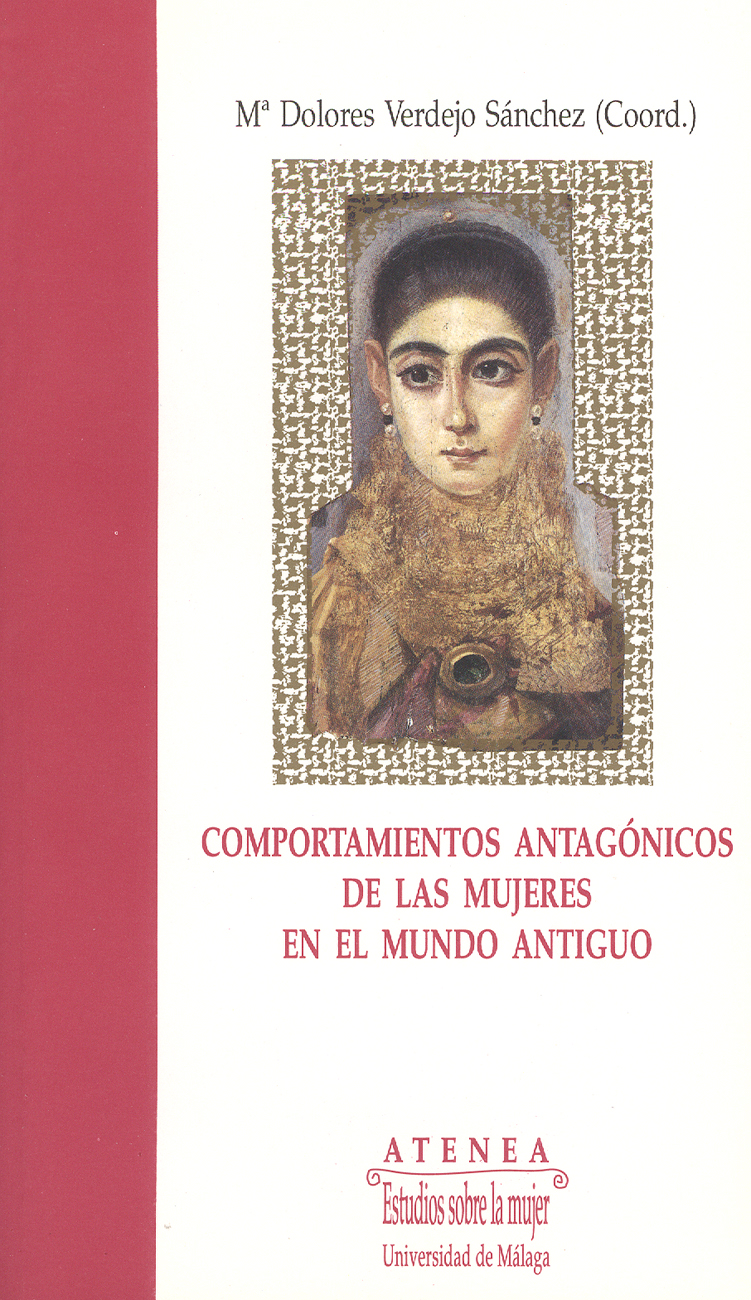 Comportamientos antagónicos de las mujeres en el Mundo Antiguo