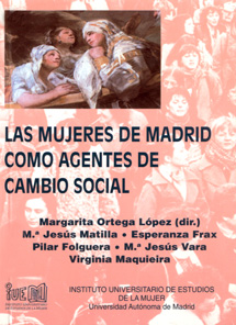 Las mujeres de Madrid como agentes de cambio social.