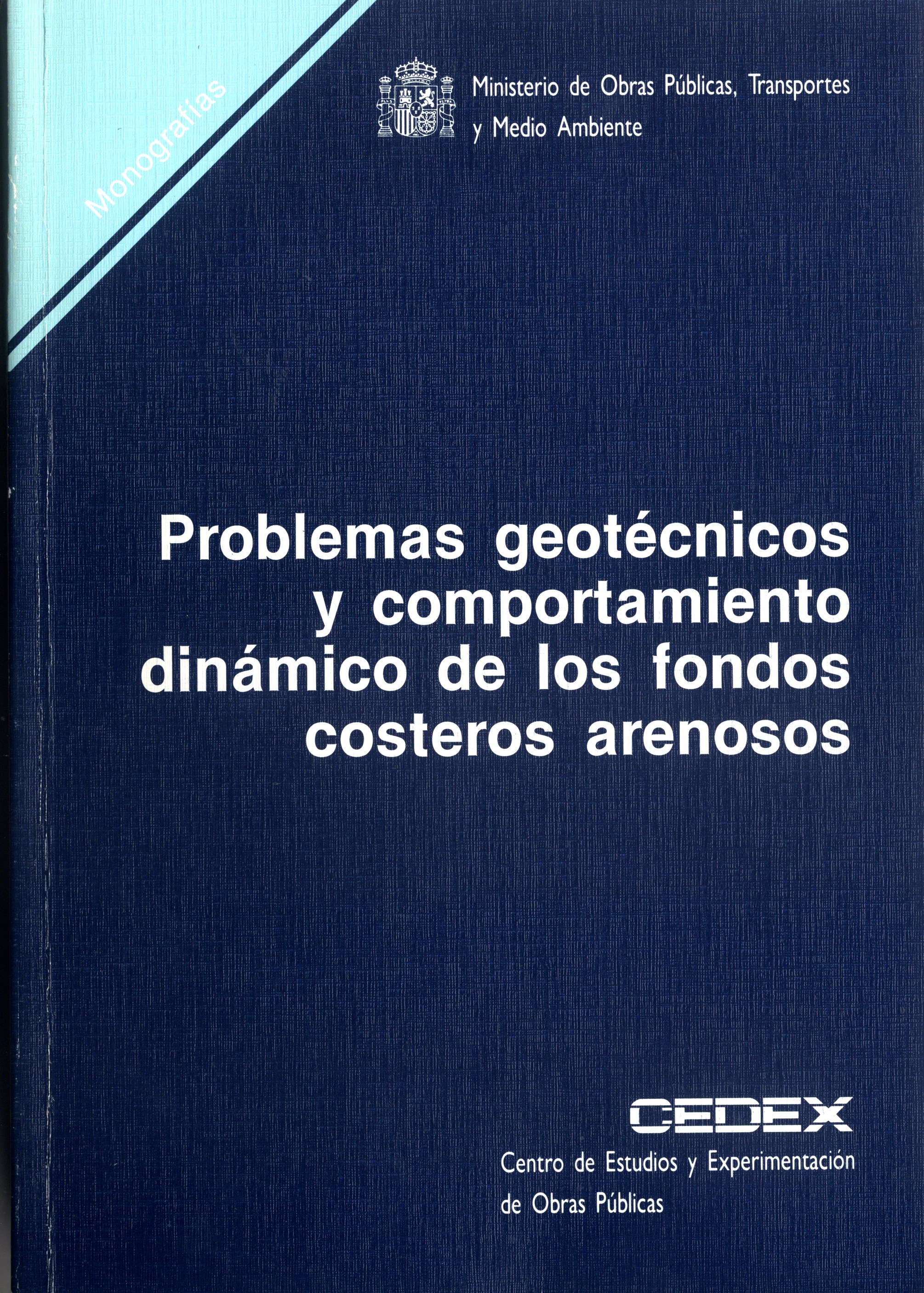 Problemas geotécnicos y comportamiento dinámico de los fondos costeros arenosos. M-46