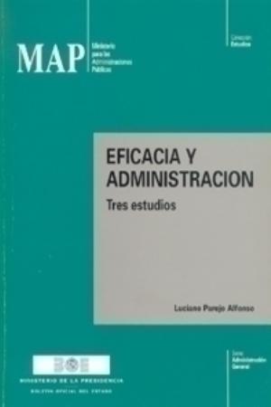 Eficacia y administración. Tres estudios