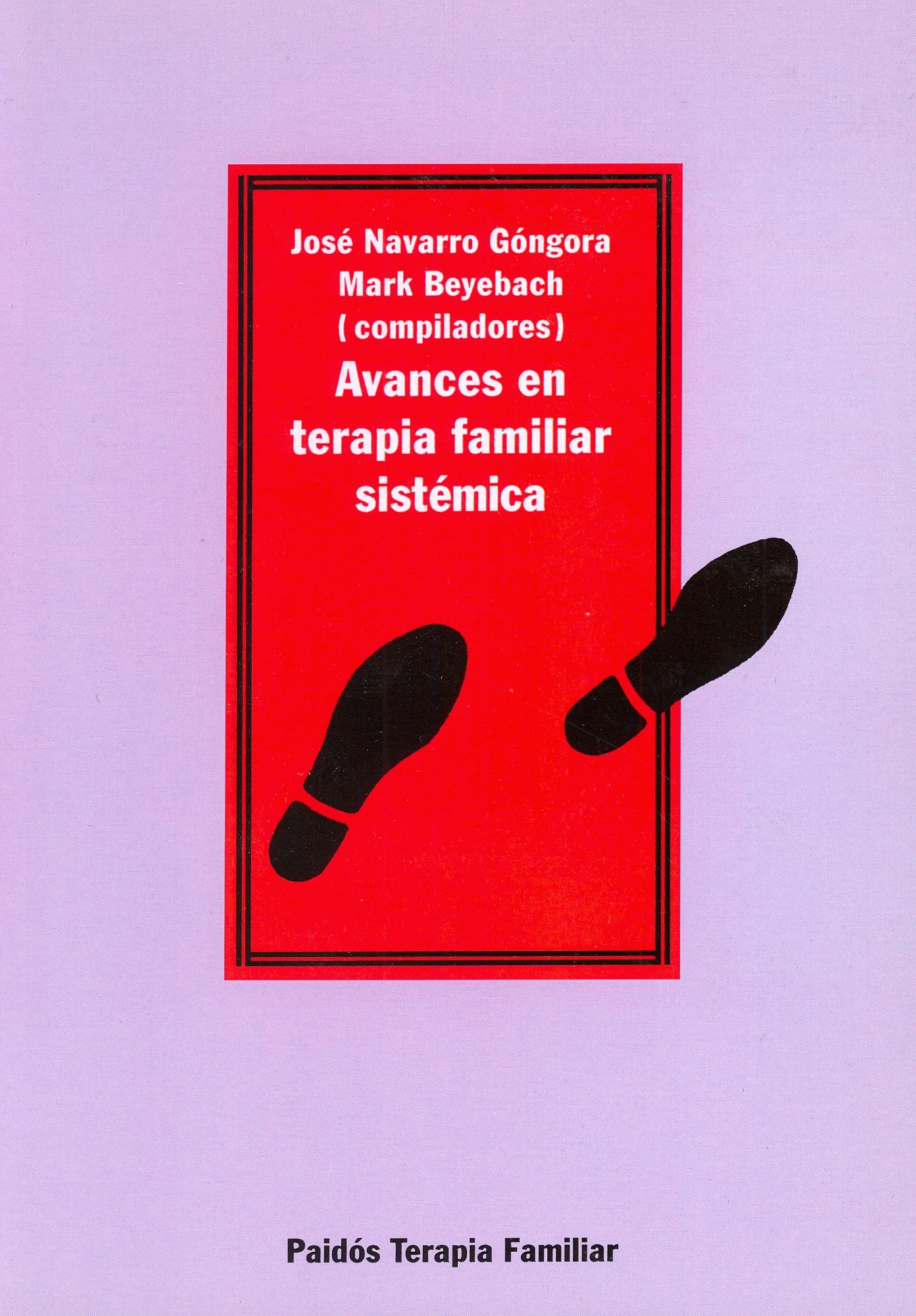 Avances en terapia familiar sistémica