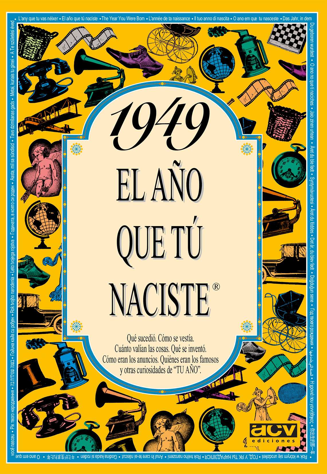 1949 El año que tú naciste