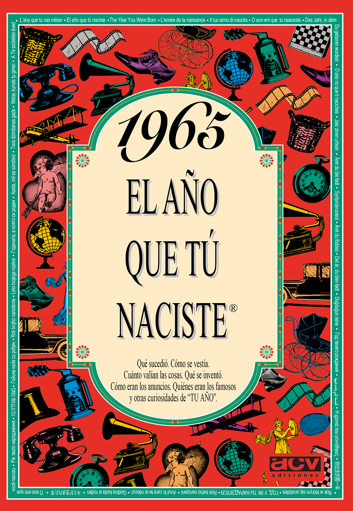 1965 El año que tú naciste