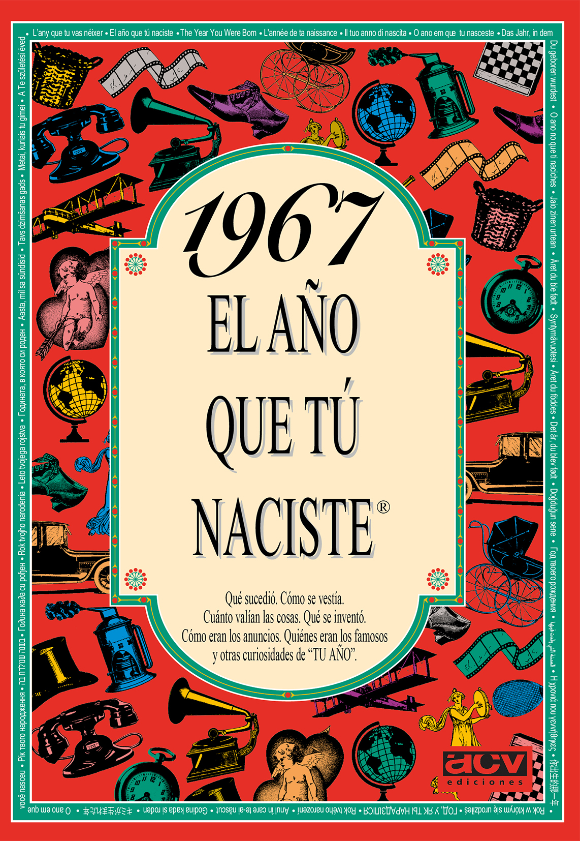 1967 El año que tú naciste