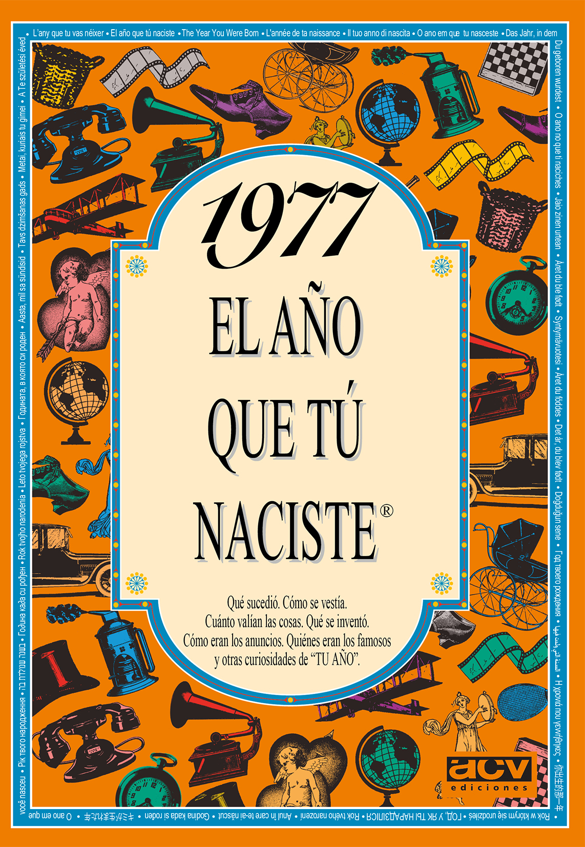 1977 El año que tú naciste