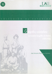 Geografía y colonialismo. La sociedad geográfica de Madrid