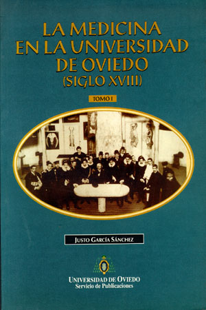 La Medicina en la Universidad de Oviedo (siglo XVIII)