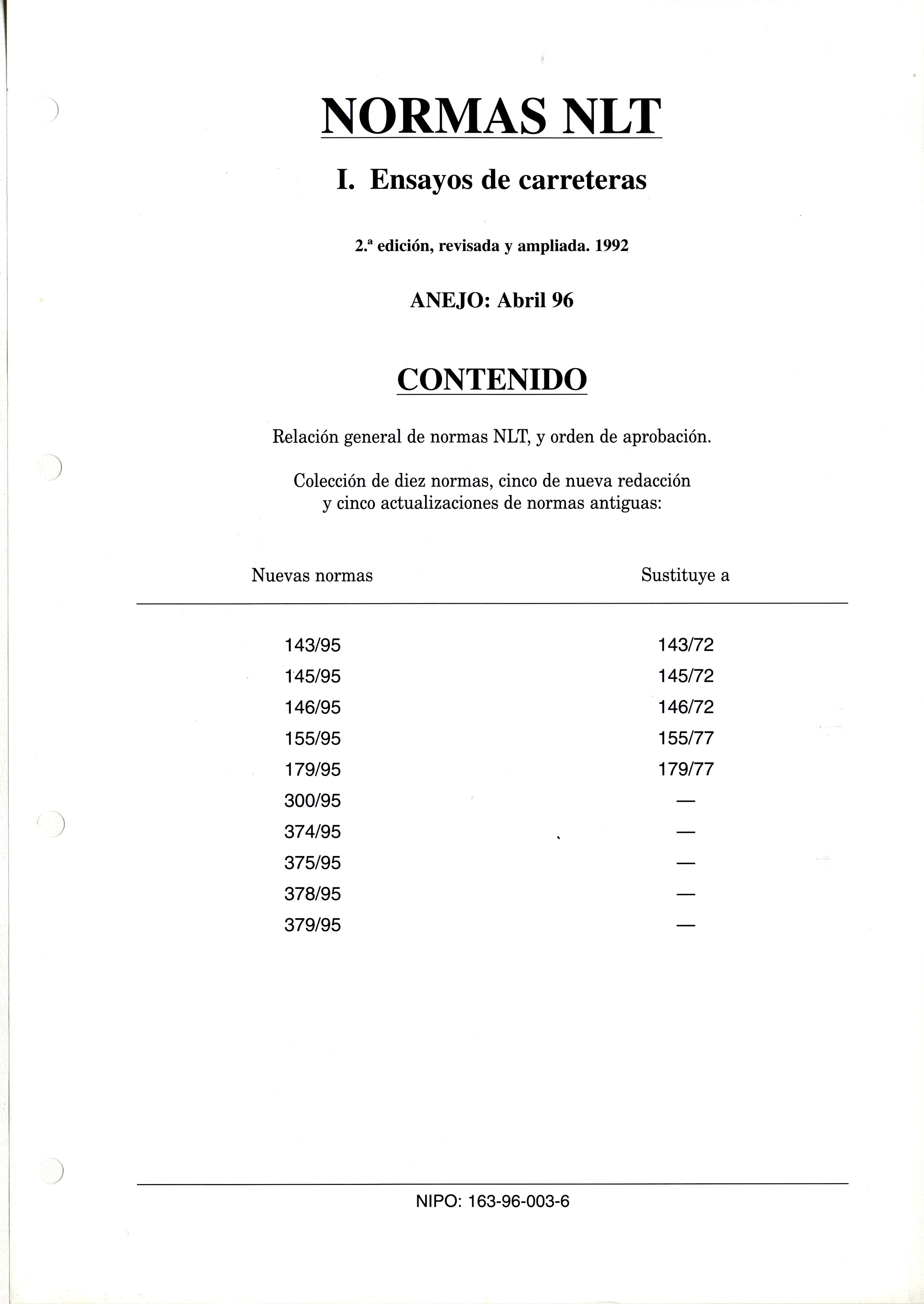 Normas NLT: I. Ensayos de carrteras. Anejo abril 1996