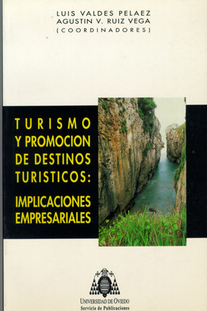 Turismo y promoción de destinos turísticos: implicaciones empresariales