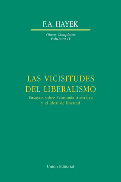 Las vicisitudes del liberalismo
