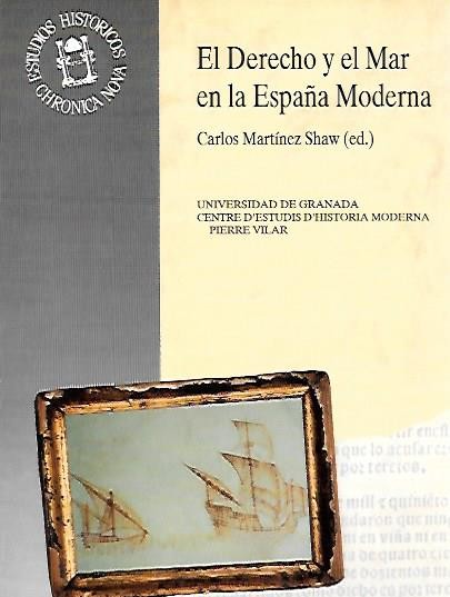 El derecho y el mar en la España Moderna