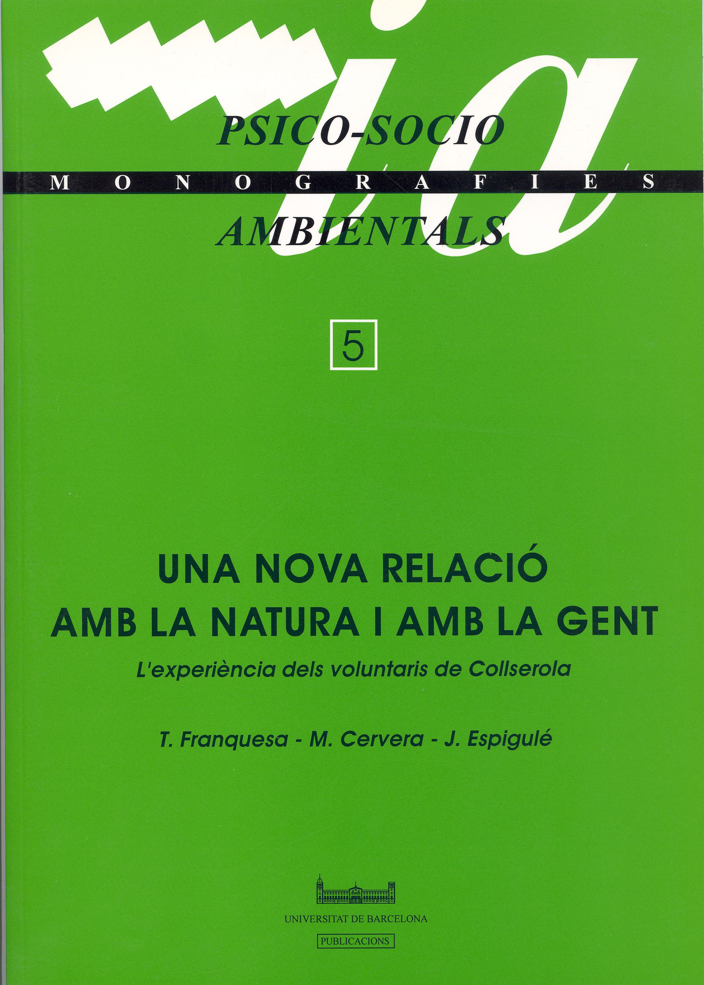 Una nova relació amb la natura i amb la gent (L'experiència dels voluntaris de Collserola)