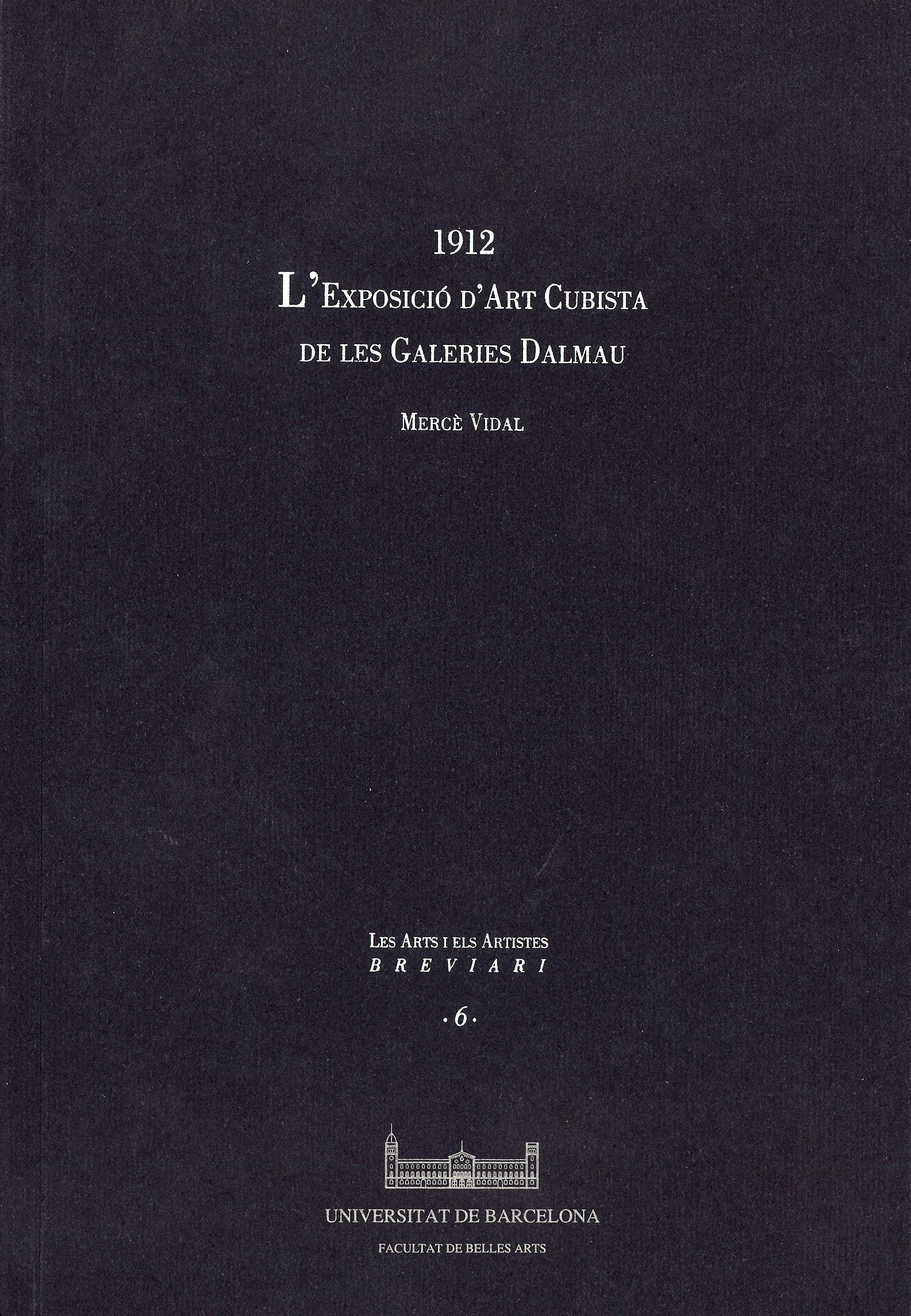 L'Exposició d'Art Cubista de les Galeries Dalmau. 1912