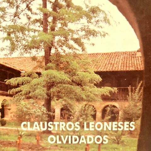 Claustros leones olvidados
