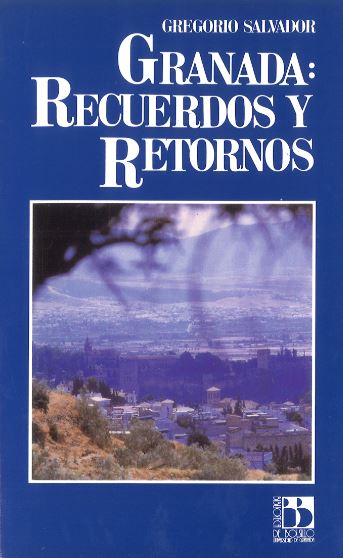 Granada: recuerdos y retornos