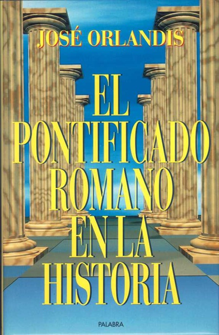 El pontificado romano en la historia