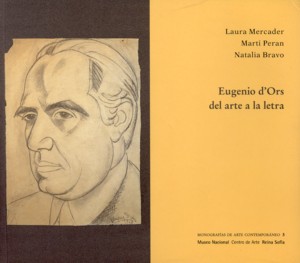 Eugenio d'Ors. Del arte a la letra