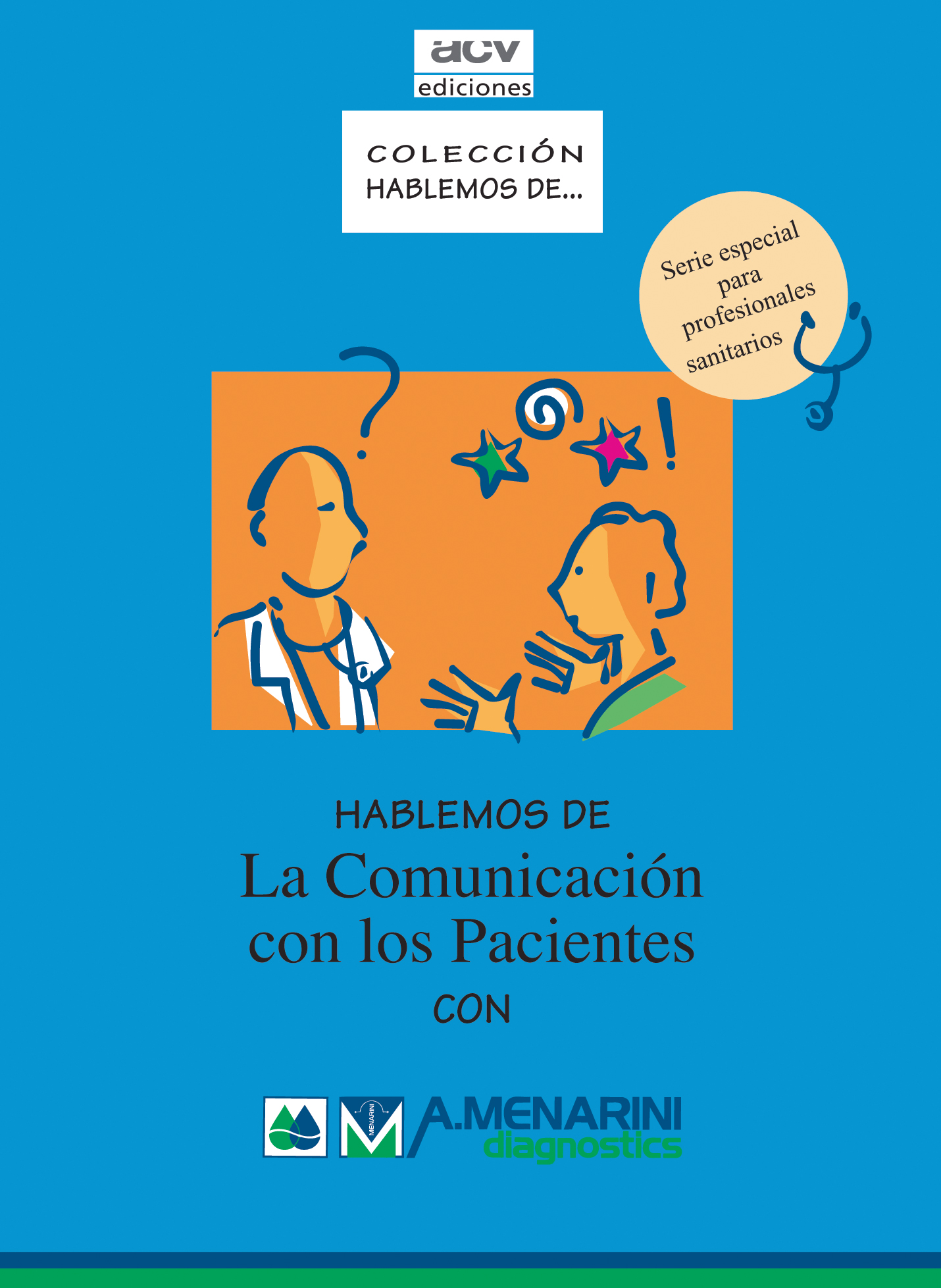 Hablemos de La Comunicación con los Pacientes