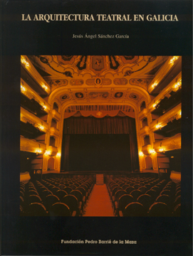 La arquitectura teatral en Galicia