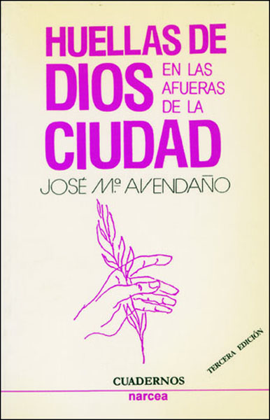 Huellas de Dios en las afueras de la ciudad