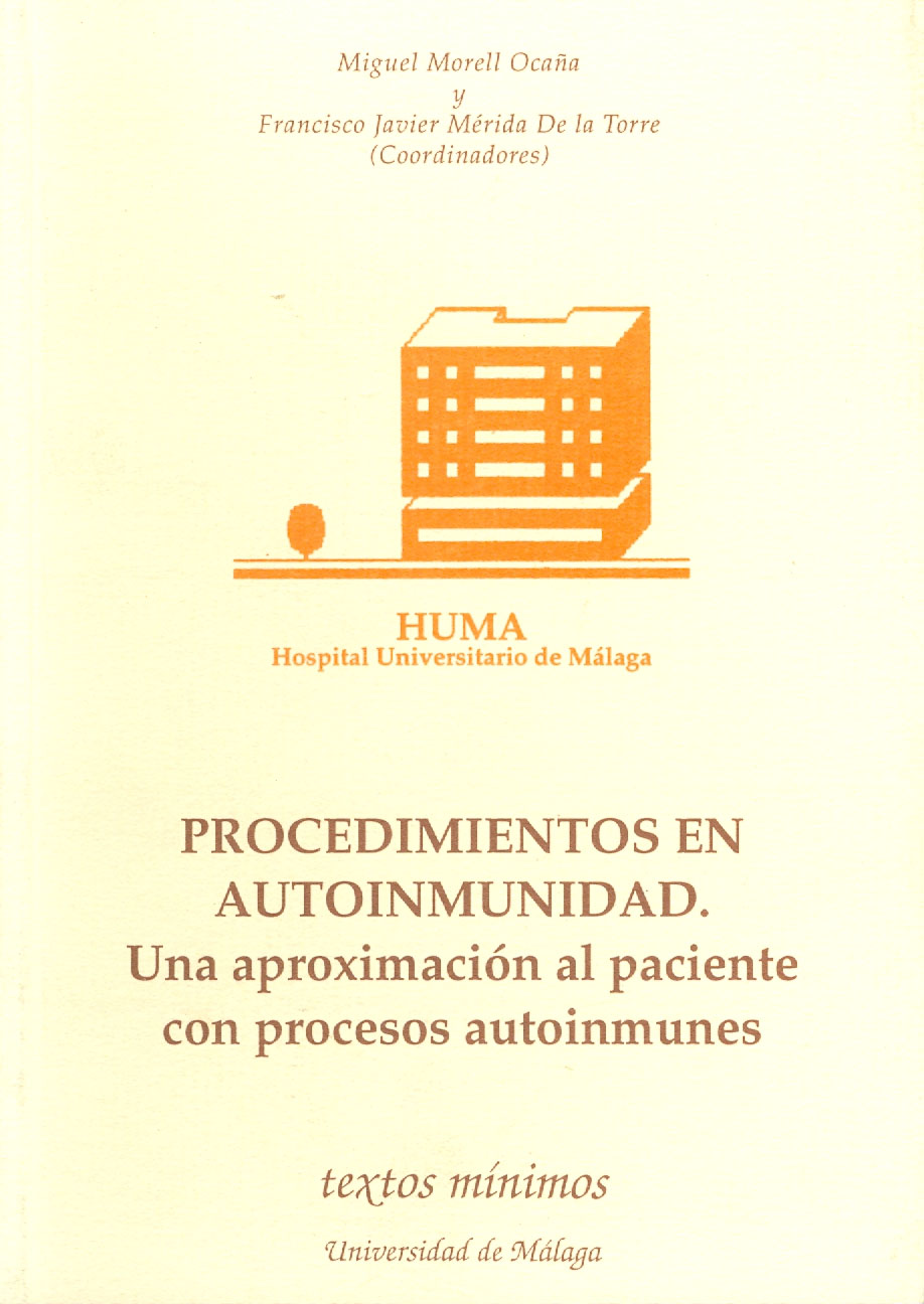 Procedimientos en autoinmunidad. Una aproximación al paciente con procesos autoinmunes