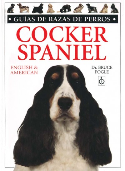 COCKER SPANIEL. GUIAS RAZAS DE PERROS