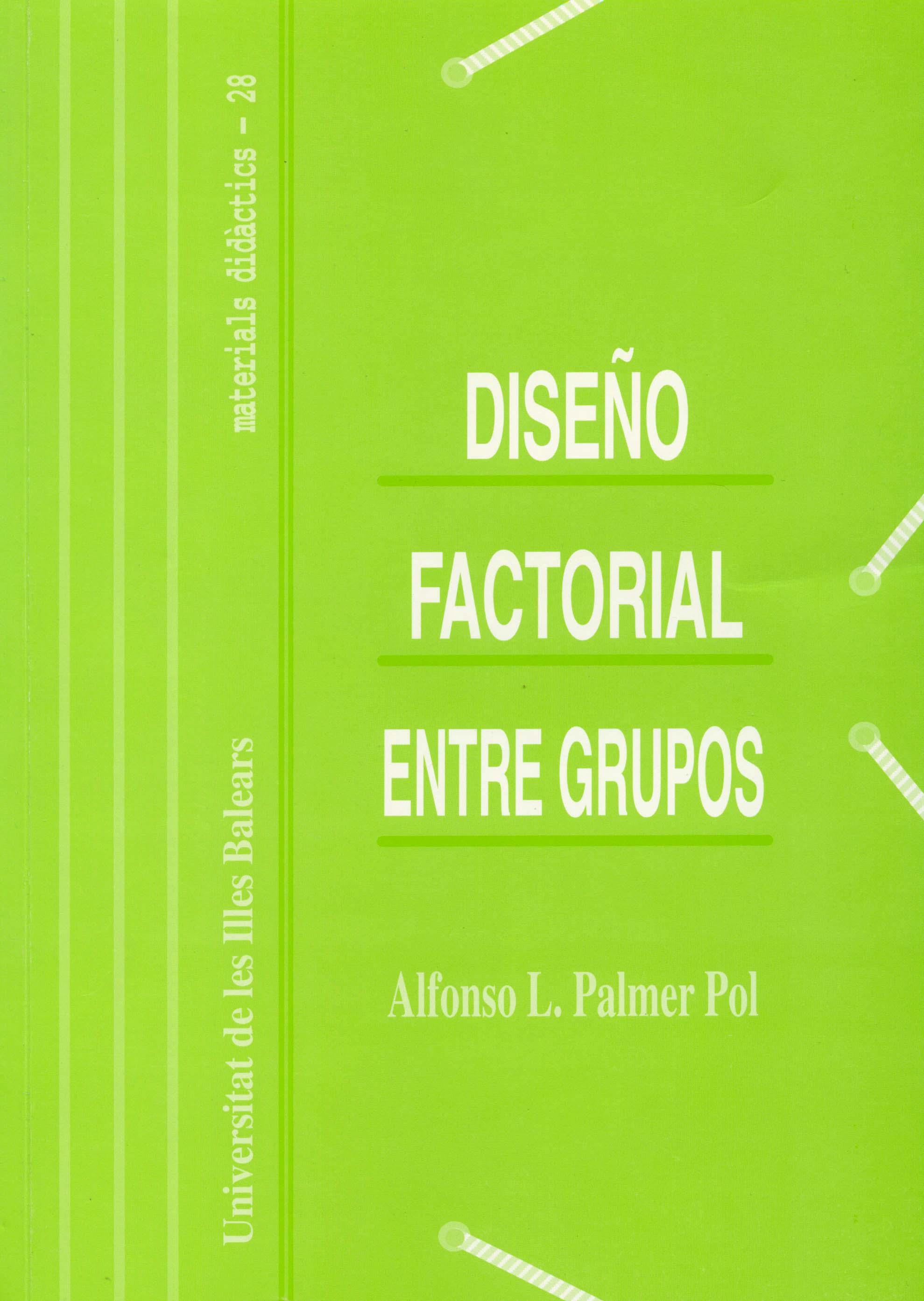 Diseño factorial entre grupos