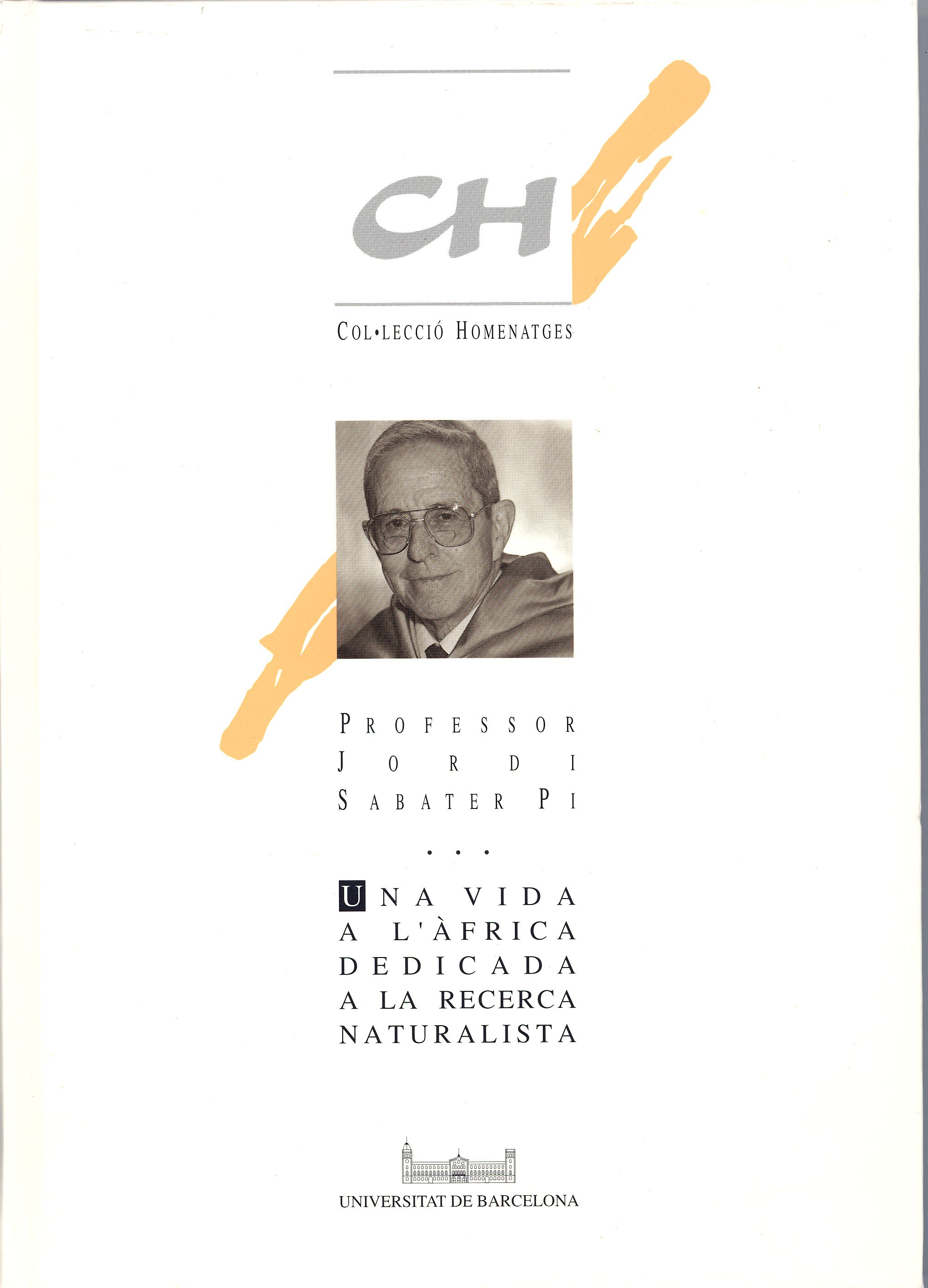 Professor Jordi Sabater Pi. Una vida a l'Àfrica dedicada a la recerca naturalista