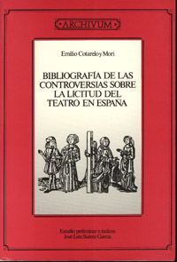 Bibliografía de las controversias sobre la licitud del teatro en España