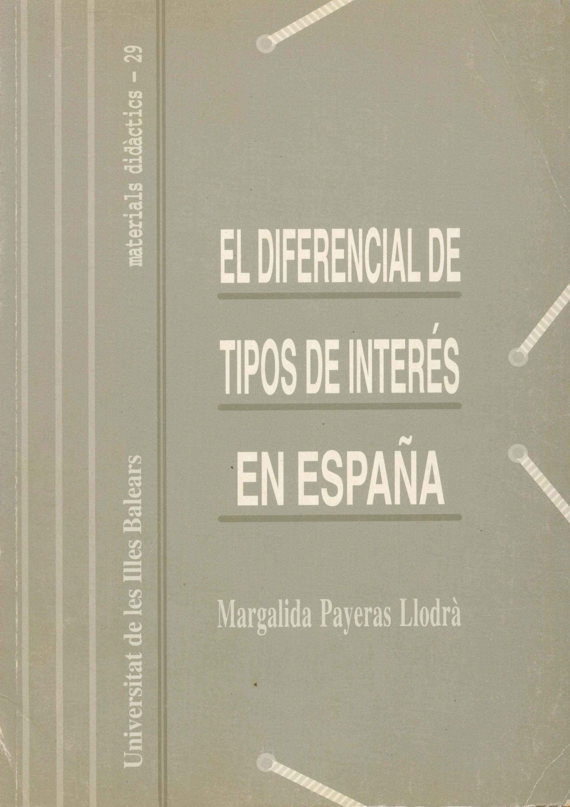 Modelos multivariantes para la determinación del diferencial español de tipos de interés