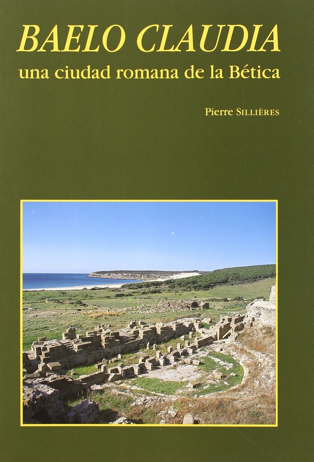 Baelo Claudia, una ciudad romana de Bética