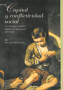 Capital y conflictividad social en el campo andaluz, Morón de la Frontera (1670-1800)