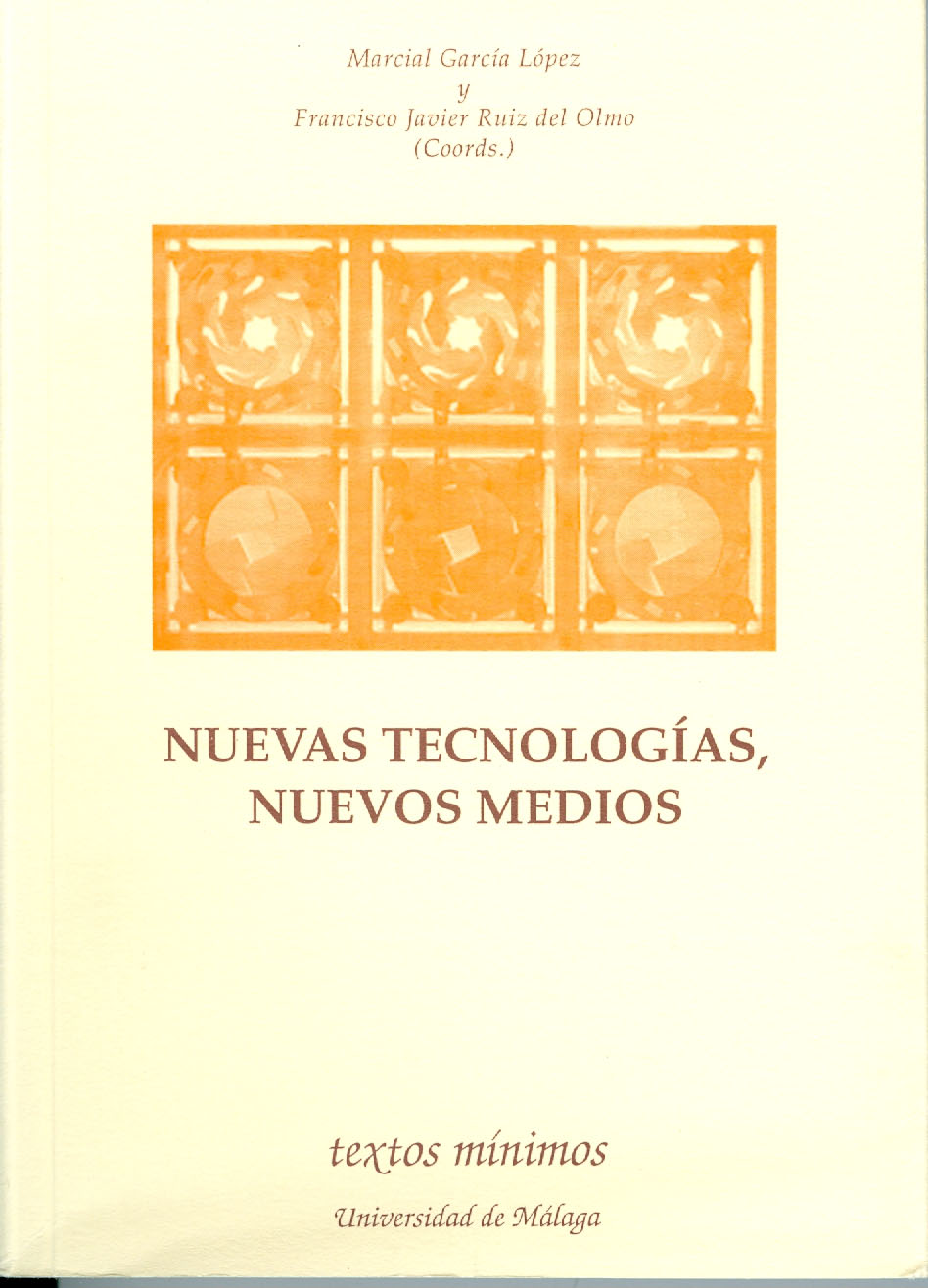 Nuevas tecnologías, nuevos medios